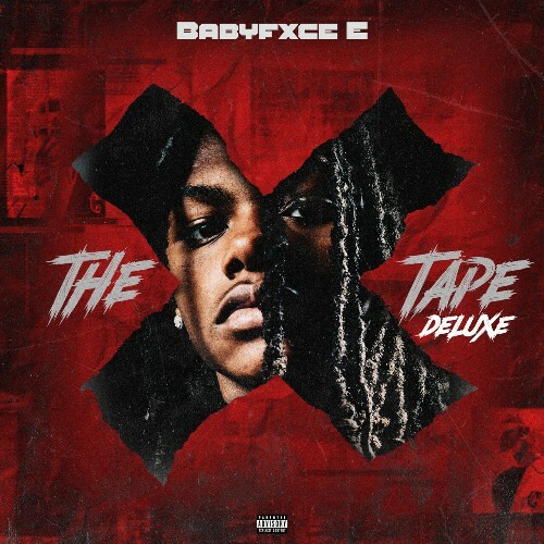  BabyFxce E - The X Tape (Deluxe) (2024) 