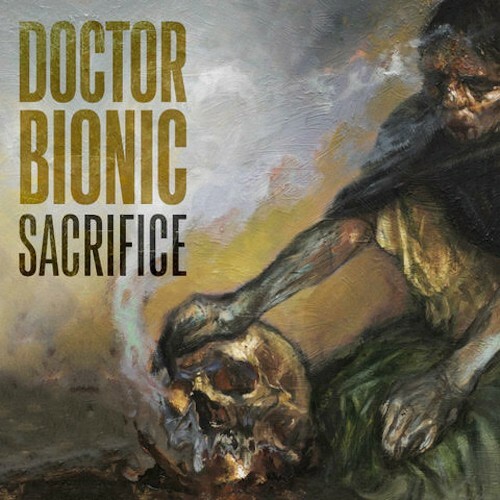  Doctor Bionic - Sacrifice (2023) 