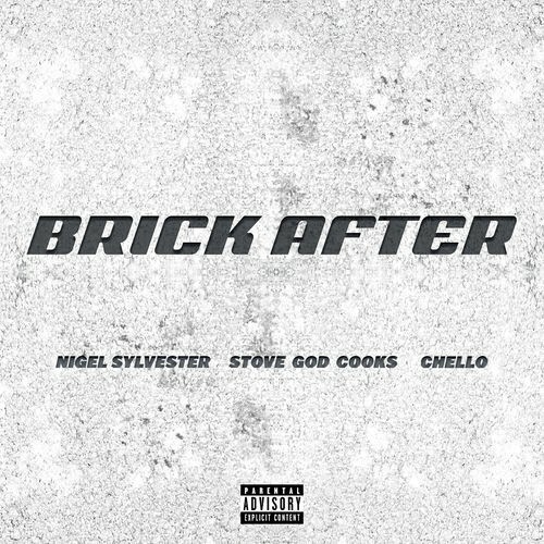  Nigel Sylvester - Brick After Feat. Stove God Cooks And Chello (2026) 
