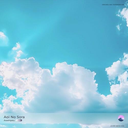  AweHpeu - Aoi No Sora (2026) 
