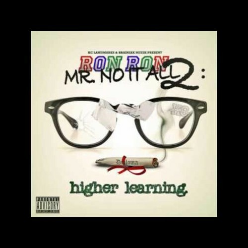 Ron Ron - Mr. No It All 2: Higher Learning (2023) MP3