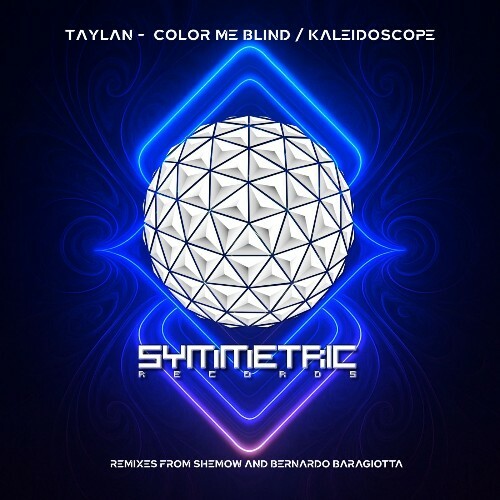  Taylan - Color Me Blind / Kaleidoscope (2025) 