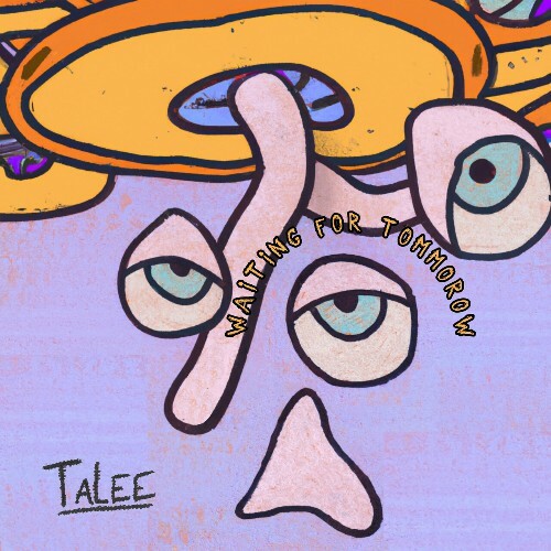  Talee - Waiting For Tomorrow (2024) 