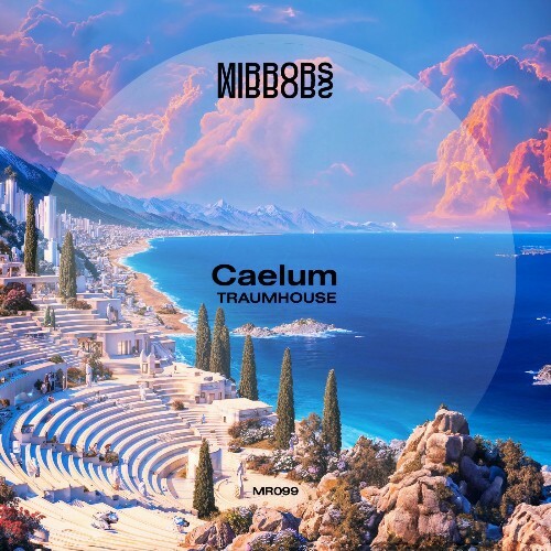 Traumhouse - Caelum (2025) Traumhouse - Caelum (2025)