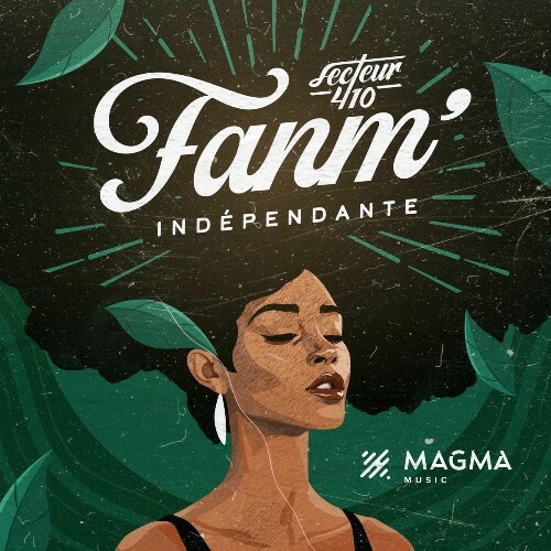  Secteur 410 - Fanm' ind&#233;pendante (Feat Sanjiva) (2025) 