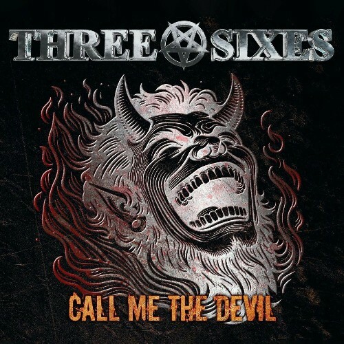 Three Sixes - Call Me the Devil (2025)