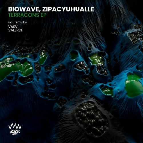  BioWave & Zipacyuhualle - Terracons (2024) 