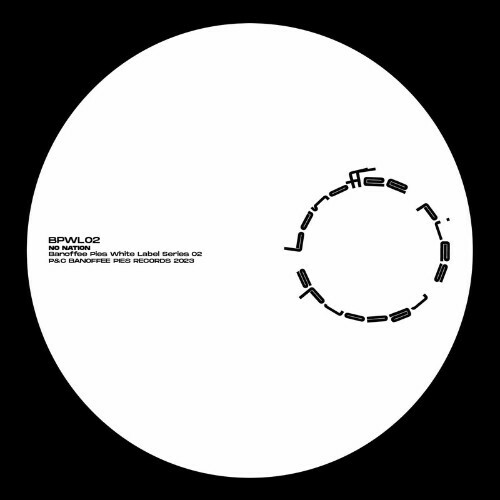  No Nation - Banoffee Pies White Label Series 02 (2023) 