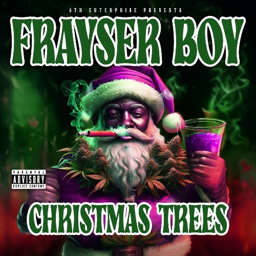  Frayser Boy - Christmas Trees (2024) 