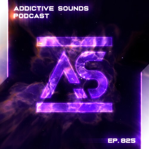  Addictive Sounds - Addictive Sounds Podcast 825 (2026-05-15) 