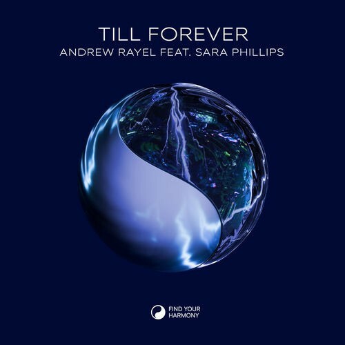 Andrew Rayel Feat Sara Phillips — Till Forever (2026)