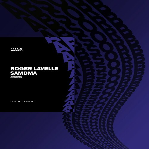  Roger Lavelle, Samdma - Absorb (2025) 