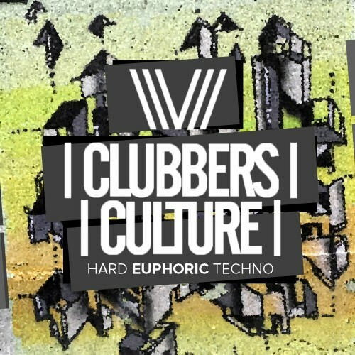 Clubbers Culture: Hard Euphoric Techno (2024)