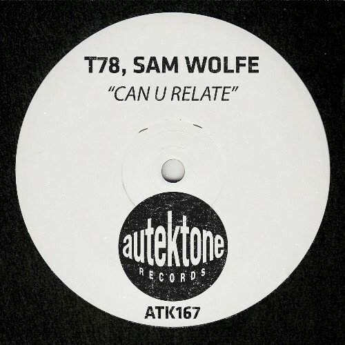  T78 & Sam Wolfe - Can U Relate (2024) 