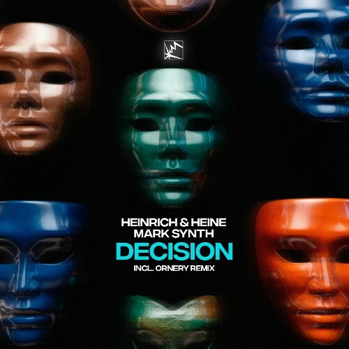 Heinrich & Heine & Mark Synth - Decision (2024)