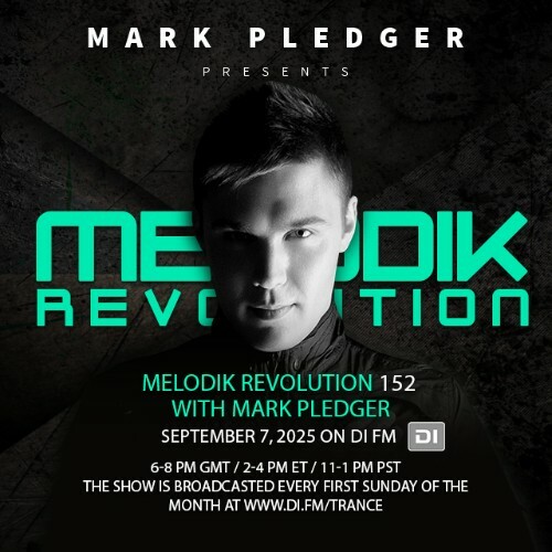  Mark Pledger - Melodik Revolution 152 (2025-09-08) 