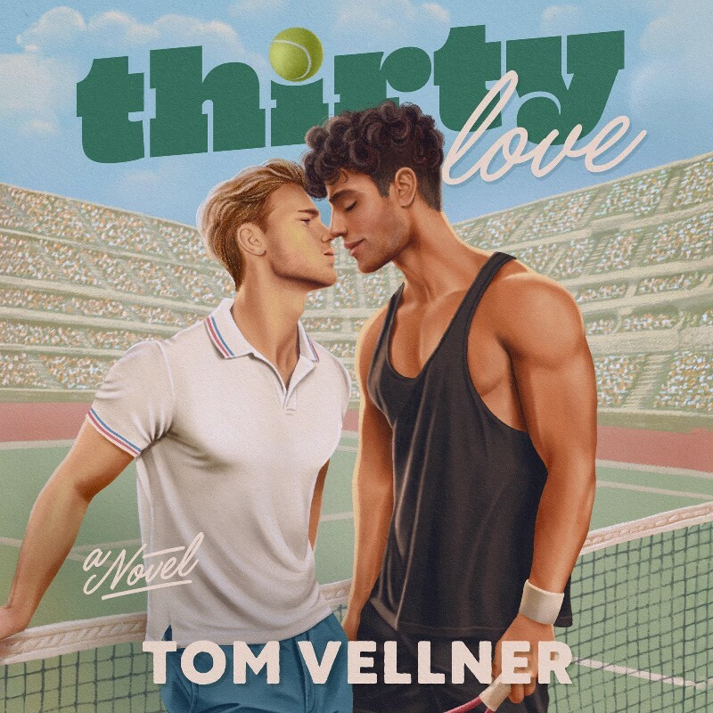 Thirty Love (Tom Vellner) Thirty Love (Tom Vellner)