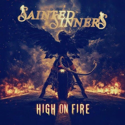  Sainted Sinners - High on Fire (2025) 