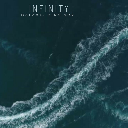  Galaxy & Dino Sor - Infinity (2024)  MEVEW1F_o