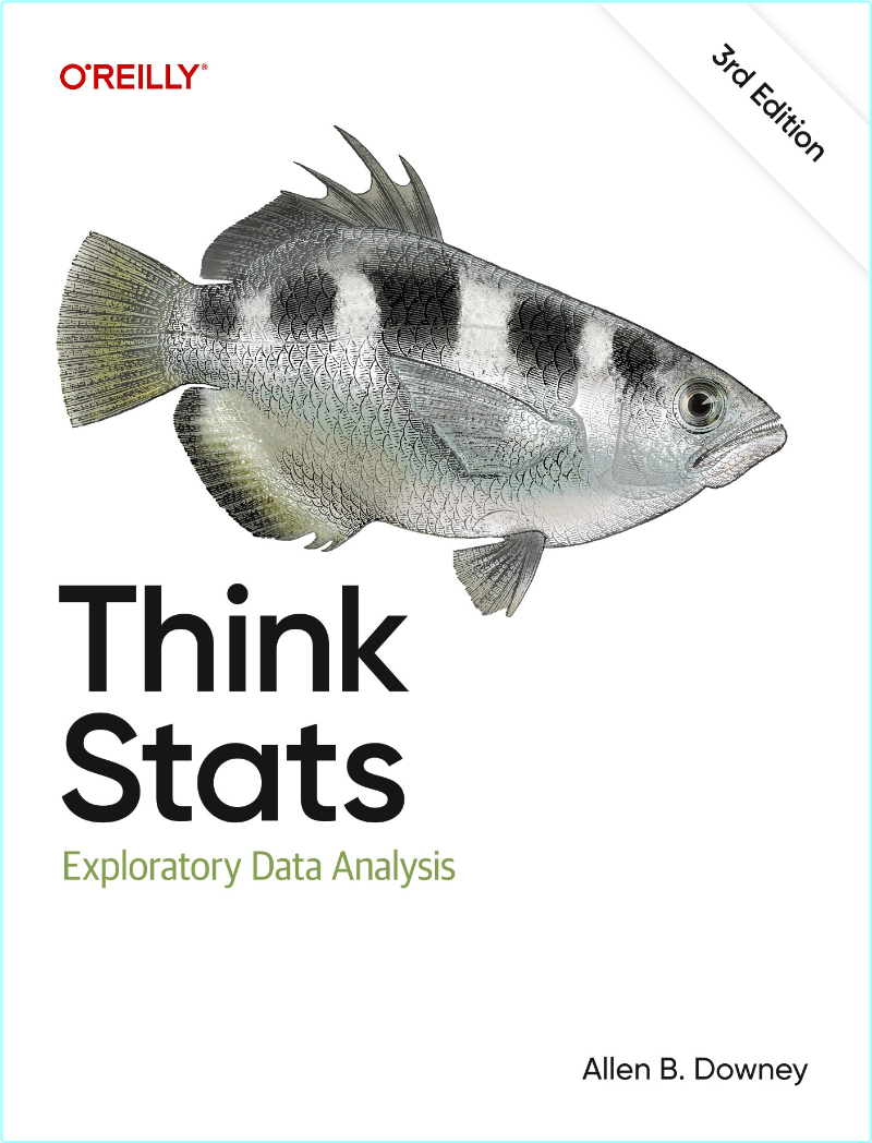 Think Stats Exploratory Data Analysis 3rd Edition True Retail PDF (Allen B. Downey;) Think Stats Exploratory Data Analysis 3rd Edition True Retail PDF (Allen B. Downey;)