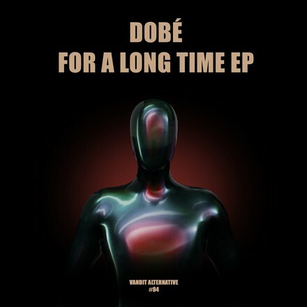  Dobe - For A Long Time (2024) 