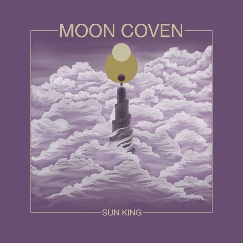  Moon Coven - Sun King (2023) 