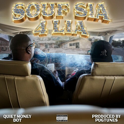 Quiet Money Dot - Souf Sia 4 Lia (2025) Quiet Money Dot - Souf Sia 4 Lia (2025)