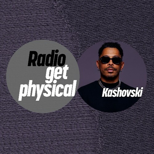  Kashovski - Get Physical Radio (September 2025) (2025-09-11) 
