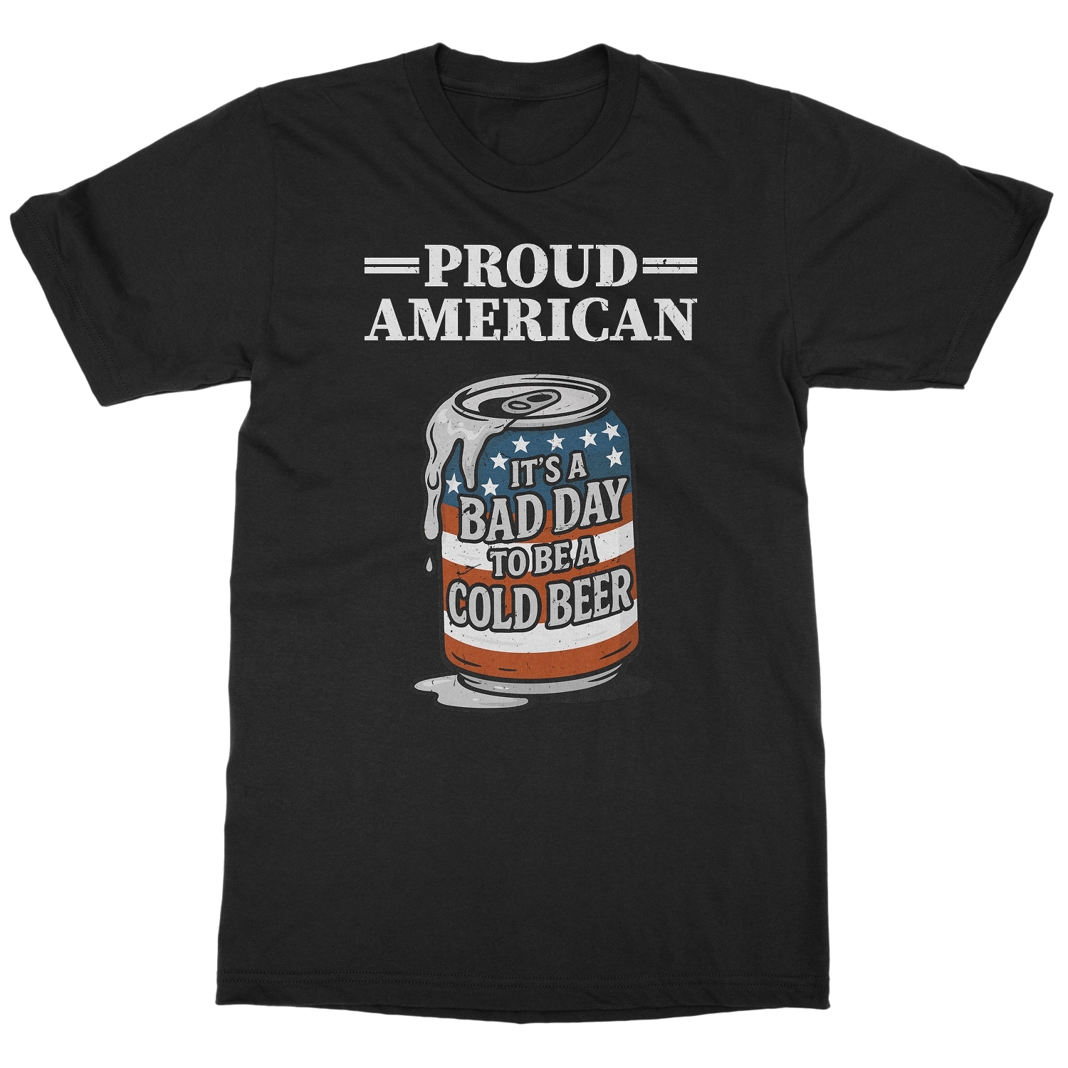 Proud American Bad Day To Be A Beer - 4th of July Unisex T-Shirt - Picture 8 of 9