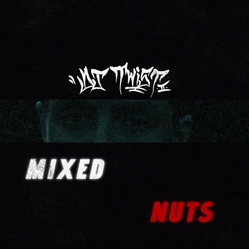  DJ Twi$t II - Mixed Nuts (2024) 