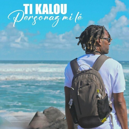  Ti Kalou - Personaz Mi L&#233; (2024) 