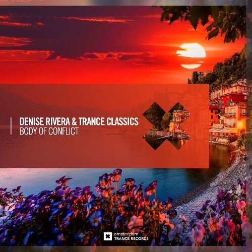  Denise Rivera & Trance Classics - Body Of Conflict (2026) 