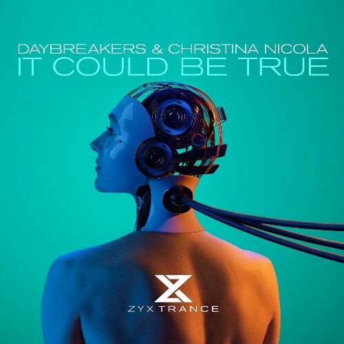  Daybreakers & Christina Nicola - It Could Be True (2025) 