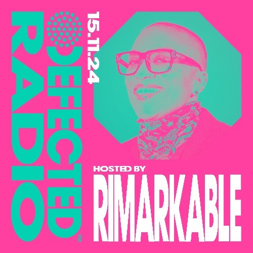 Rimarkable - Defected In The House (19 November 2024) (2024-11-19)