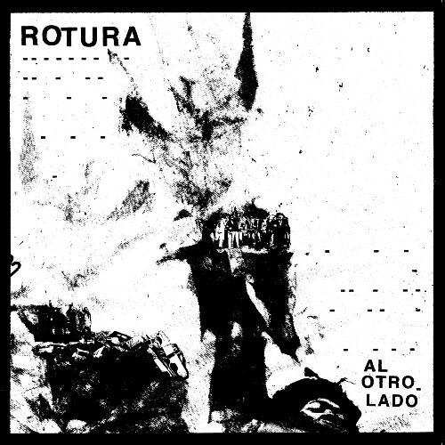  Rotura - Al Otro Lado (2024) 