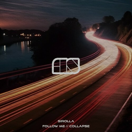  Sirolla - Follow Me // Collapse (2024) 