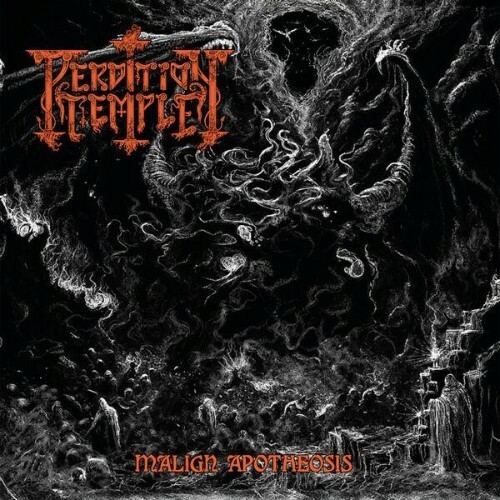  Perdition Temple - Malign Apotheosis (2025) 