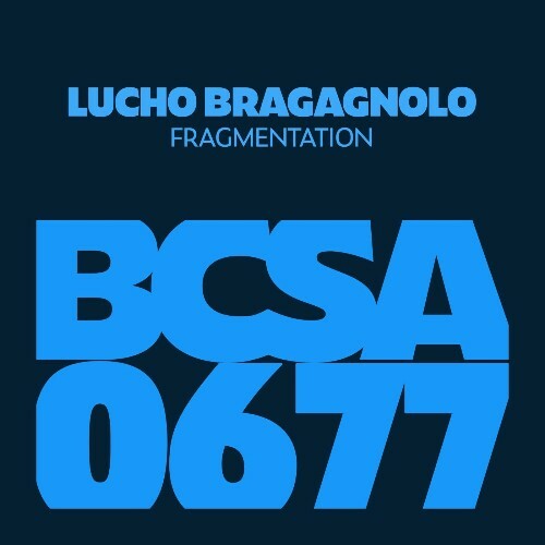  Lucho Bragagnolo - Fragmentation (2025) 