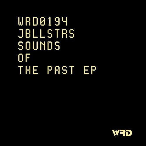  JBLLSTRS - Sounds Of The Past (2025) 