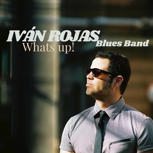 Iván Rojas - Whats up! (2025) FLAC + Hi-Res