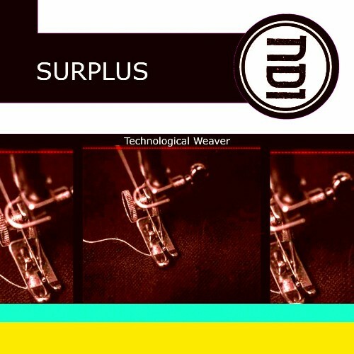  Surplus - Technological Weaver (2024) 