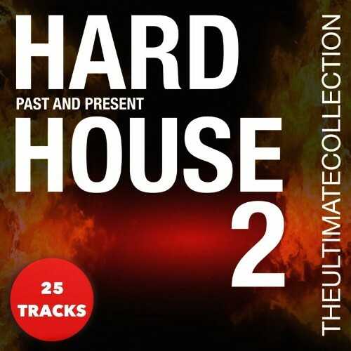 MP3:  Hard House - The Ultimate Collection - 2 (2024) Онлайн