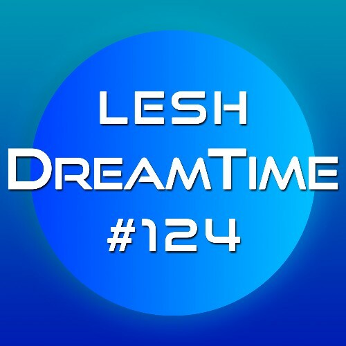  Lesh - Dreamtime 121 (2024-04-17) 