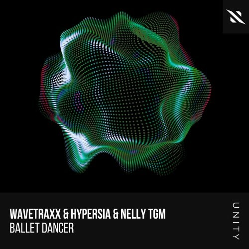  Wavetraxx & Hypersia & NELLY TGM - Ballet Dancer (2024) 