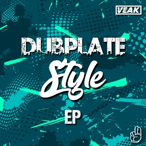 Veak - Dubplate Style (2024)