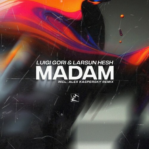 Luigi Gori, Larsun Hesh - Madam (2025) Luigi Gori, Larsun Hesh - Madam (2025)