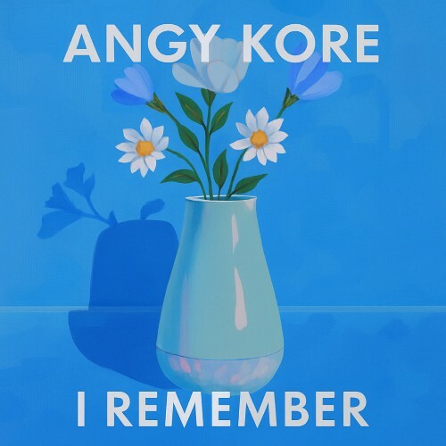 Angy Kore - I remember (2025) Angy Kore - I remember (2025)