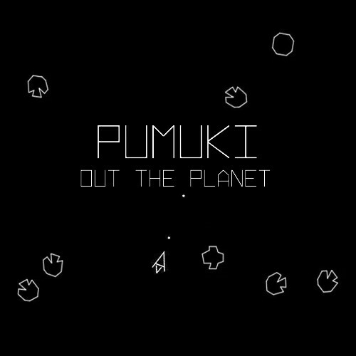 Pumuki - Out The Planet (2024)