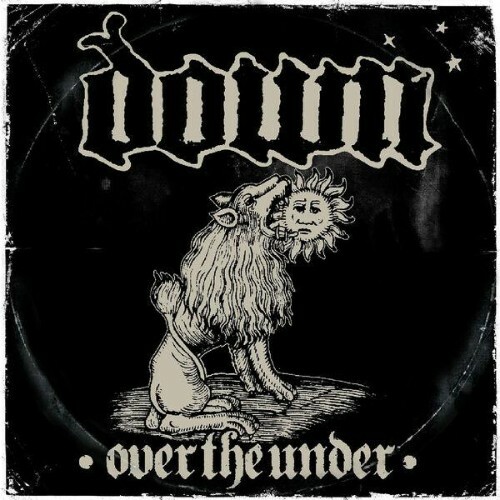 Down — Over The Under (2026)