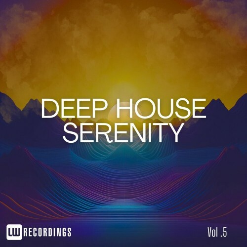 Deep House Serenity, Vol. 05 (2024)